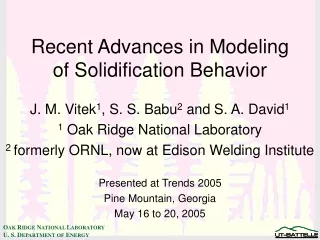 Recent Advances in Modeling of Solidification Behavior