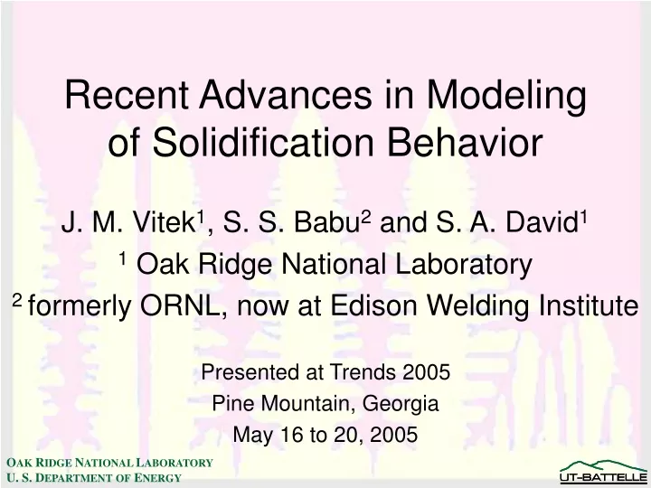 recent advances in modeling of solidification behavior