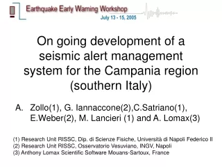 On going development of a seismic alert management system for the Campania region (southern Italy)
