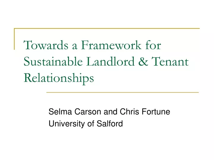 towards a framework for sustainable landlord tenant relationships