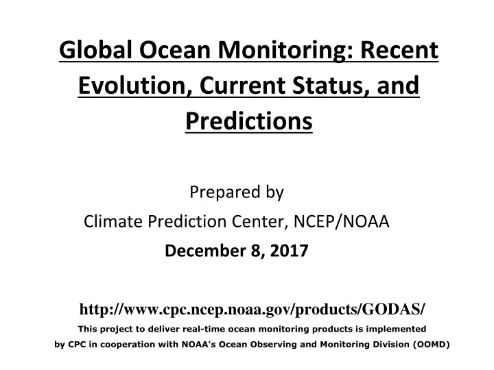 global ocean monitoring recent evolution current status and predictions