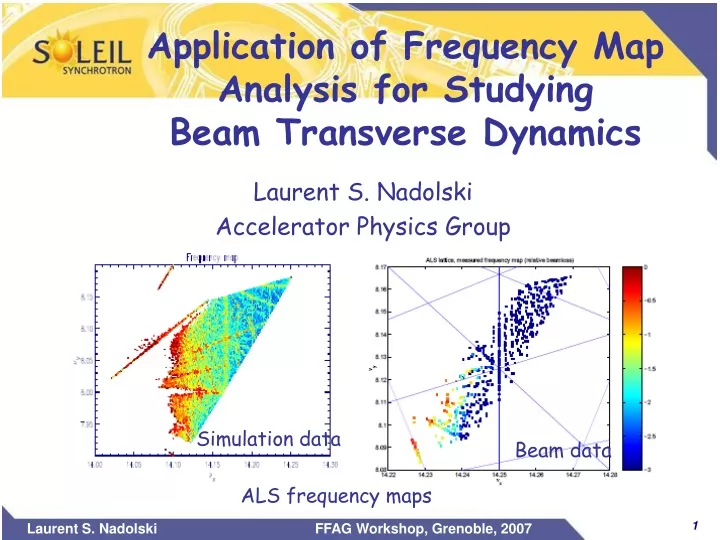 application of frequency map analysis for studying beam transverse dynamics