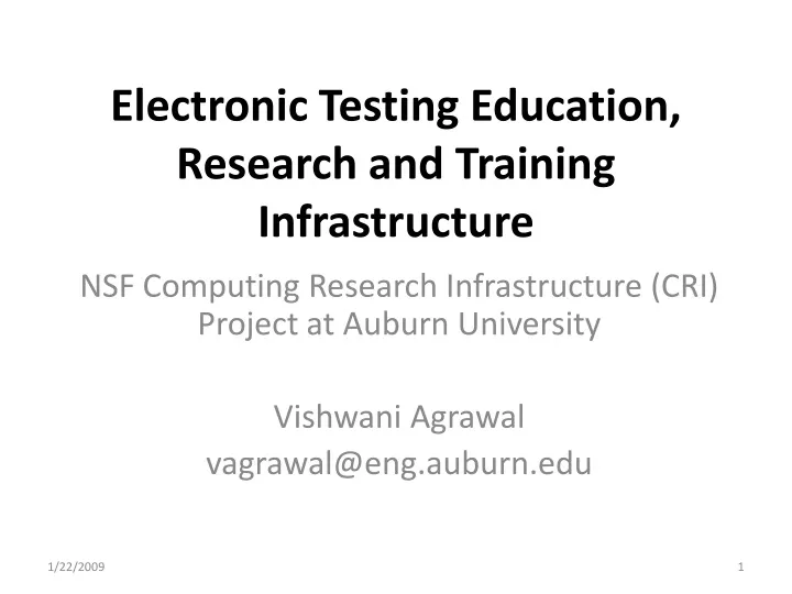 electronic testing education research and training infrastructure
