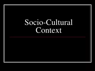 Socio-Cultural Context