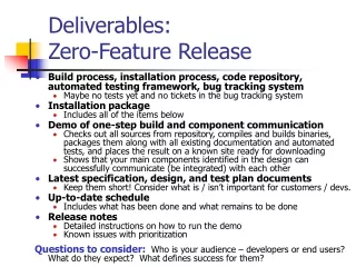 Deliverables: Zero-Feature Release