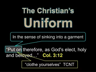 The Christian’s Uniform