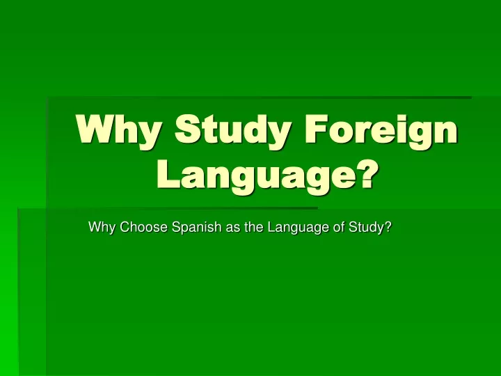 why study foreign language
