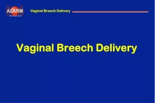 Vaginal Breech Delivery