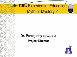 EE-  Experiential Education Myth or Mystery ?