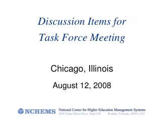 Discussion Items for  Task Force Meeting