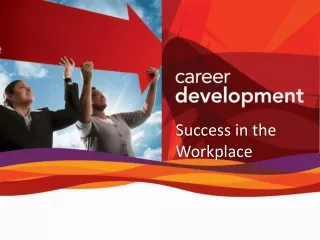 Success in the Workplace