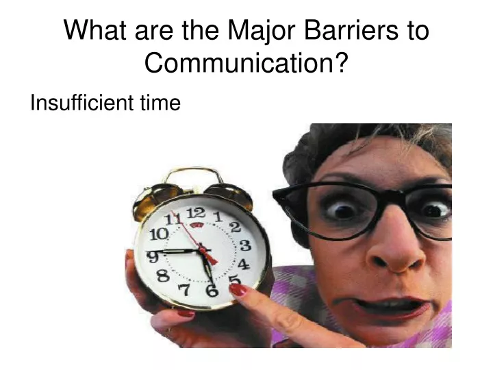 what are the major barriers to communication