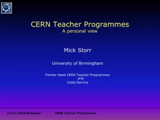 CERN Teacher Programmes A personal view