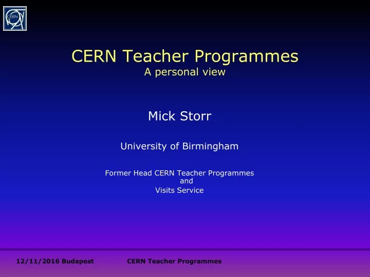 cern teacher programmes a personal view