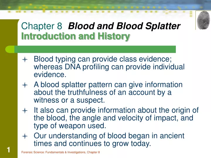 chapter 8 blood and blood splatter introduction and history