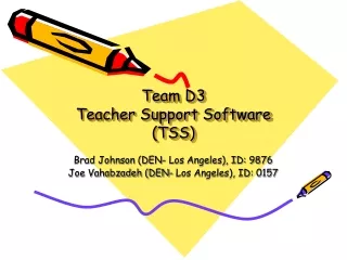 Team D3 Teacher Support Software (TSS)