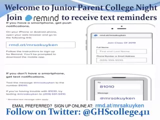 Welcome to Junior Parent College Night    Join                    to receive text reminders