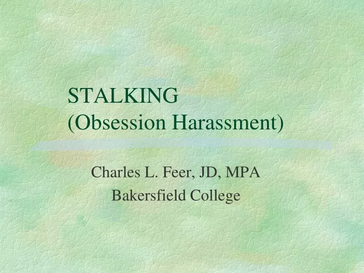 stalking obsession harassment