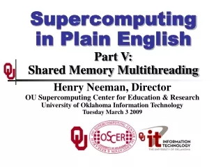Supercomputing in Plain English Part V: Shared Memory Multithreading