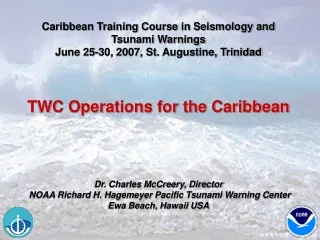 Caribbean Training Course in Seismology and  Tsunami Warnings