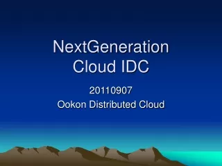 NextGeneration Cloud IDC
