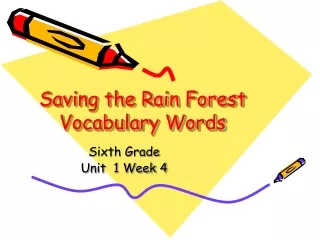 Saving the Rain Forest Vocabulary Words