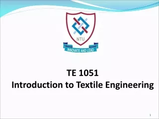 TE 1051 Introduction to Textile Engineering