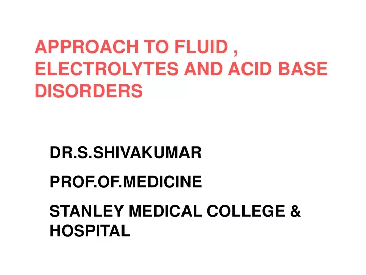 approach to fluid electrolytes and acid base