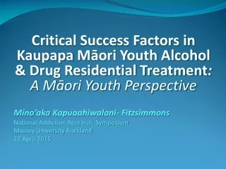 Mino’aka Kapuaahiwalani - Fitzsimmons National Addiction Research  Symposium