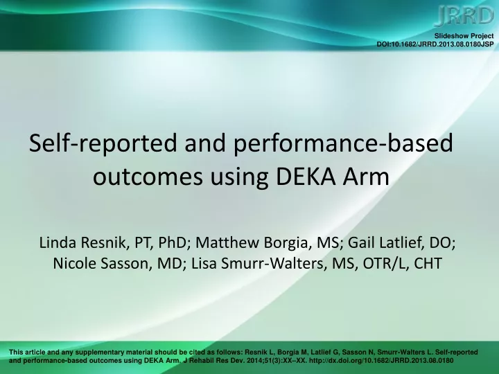 self reported and performance based outcomes using deka arm