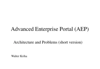 Advanced Enterprise Portal (AEP)