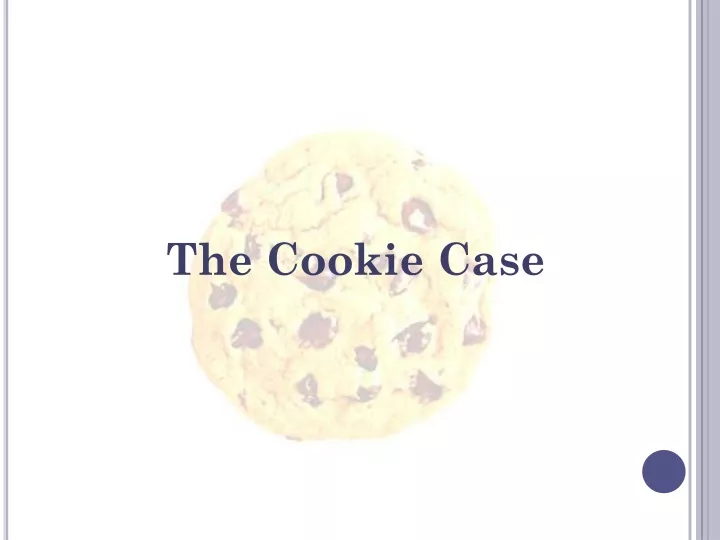 the cookie case