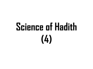 Science of Hadith (4)