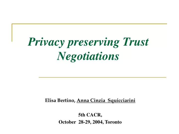 privacy preserving trust negotiations