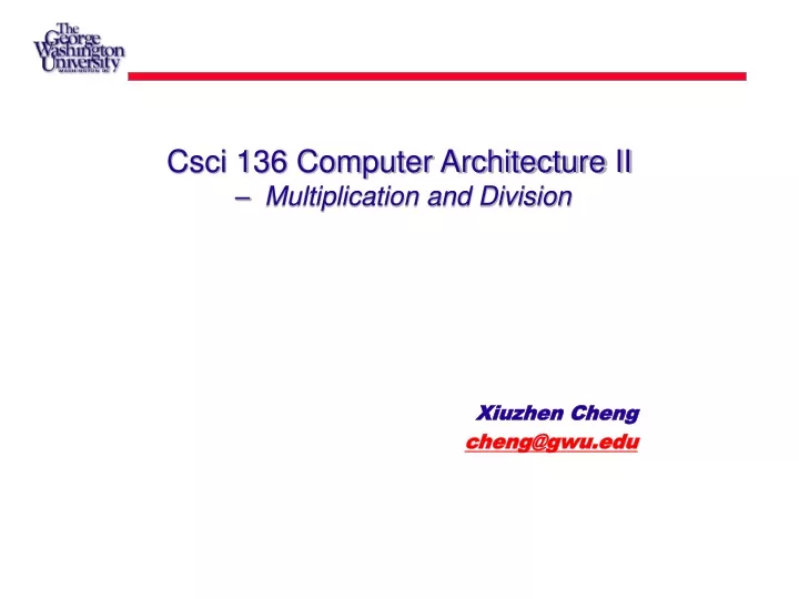 csci 136 computer architecture ii multiplication and division