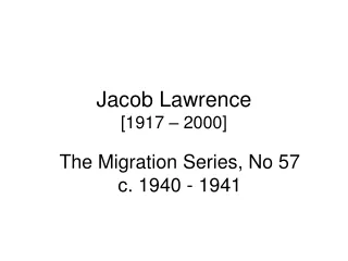 Jacob Lawrence [1917 – 2000]