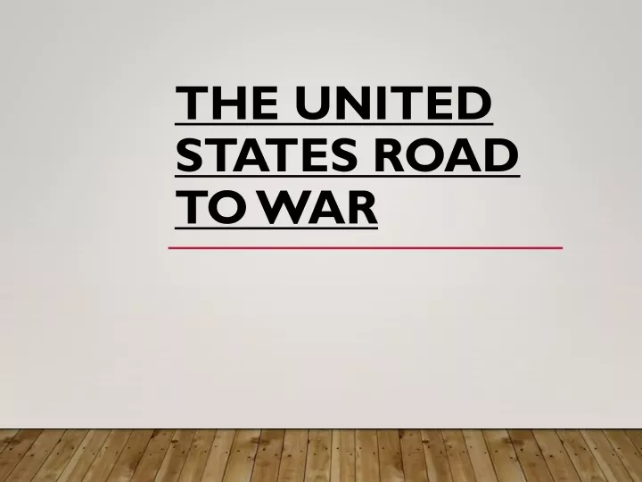 the united states road to war