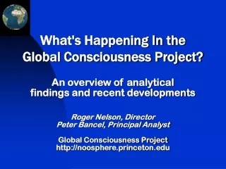 What's Happening In the  Global Consciousness Project?
