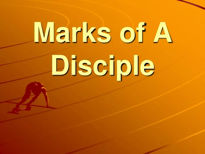 marks of a disciple