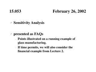 15.053  			        February 26, 2002 Sensitivity Analysis presented as FAQs