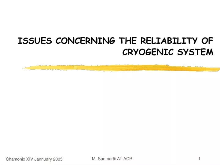 issues concerning the reliability of cryogenic system