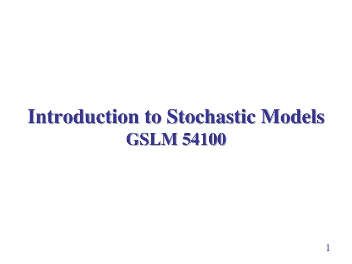 introduction to stochastic models gslm 54100