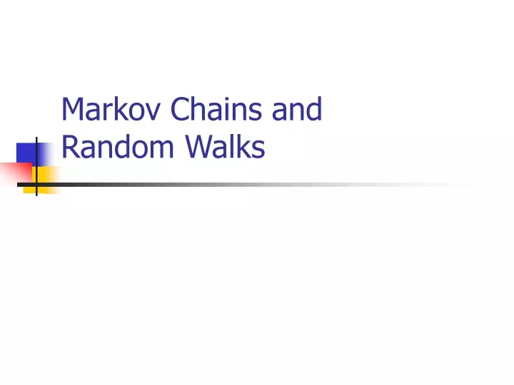 markov chains and random walks