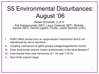 S5 Environmental Disturbances:  August ‘06