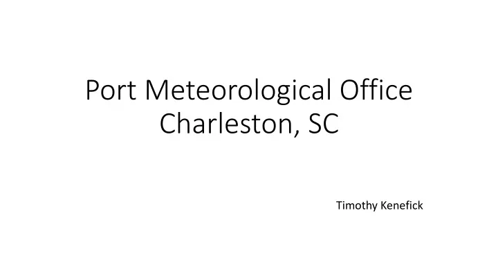 port meteorological office charleston sc