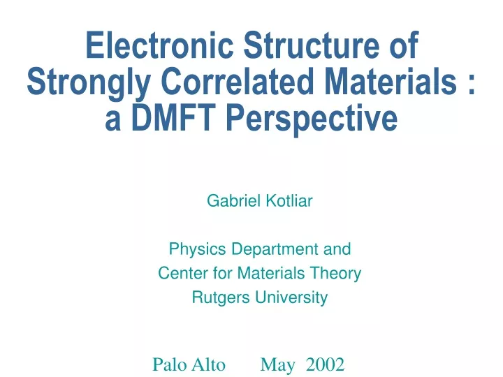 electronic structure of strongly correlated materials a dmft perspective