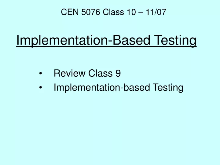 implementation based testing