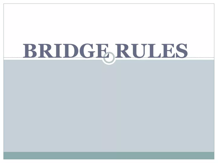 bridge rules