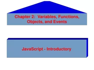 Chapter 2:  Variables, Functions, Objects, and Events