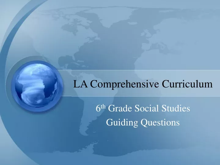 la comprehensive curriculum